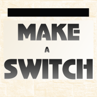 Make A Switch 3